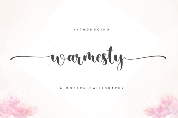 Unlocking Elegance: Why Warmesty is the Ultimate Calligraphy Font for Modern Designers